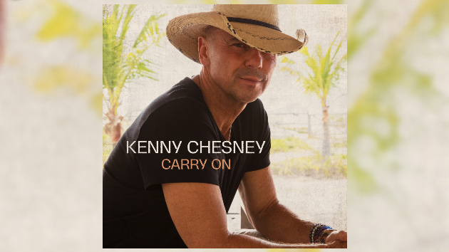 Kenny Chesney is ready to 'Carry On' with new single and album